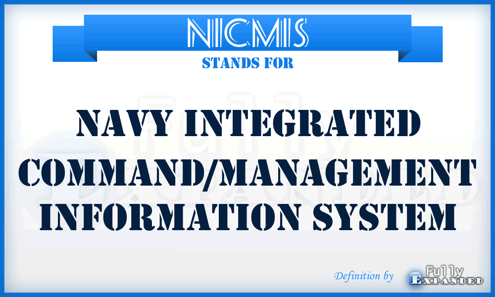 NICMIS - Navy Integrated Command/Management Information System