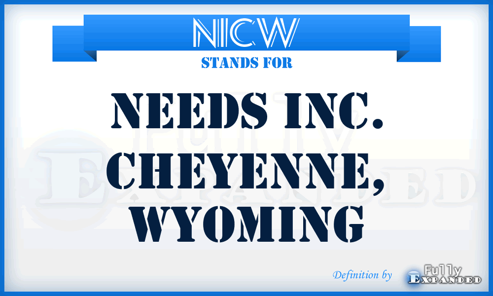 NICW - Needs Inc. Cheyenne, Wyoming