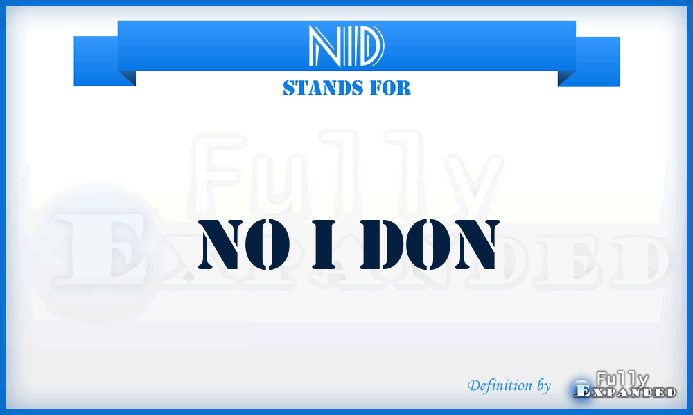 NID - No I Don