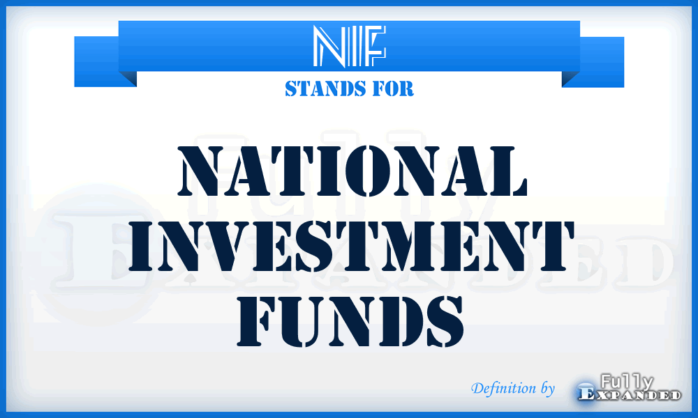 NIF - National Investment Funds
