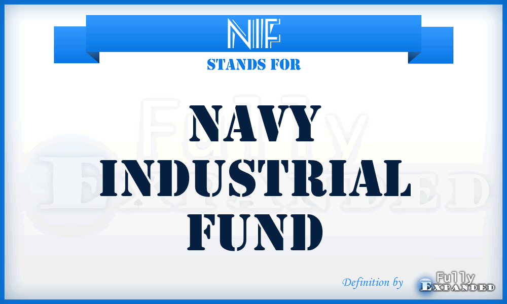 NIF - Navy Industrial Fund