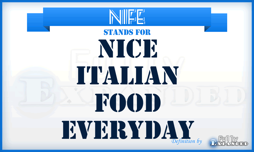NIFE - Nice Italian Food Everyday
