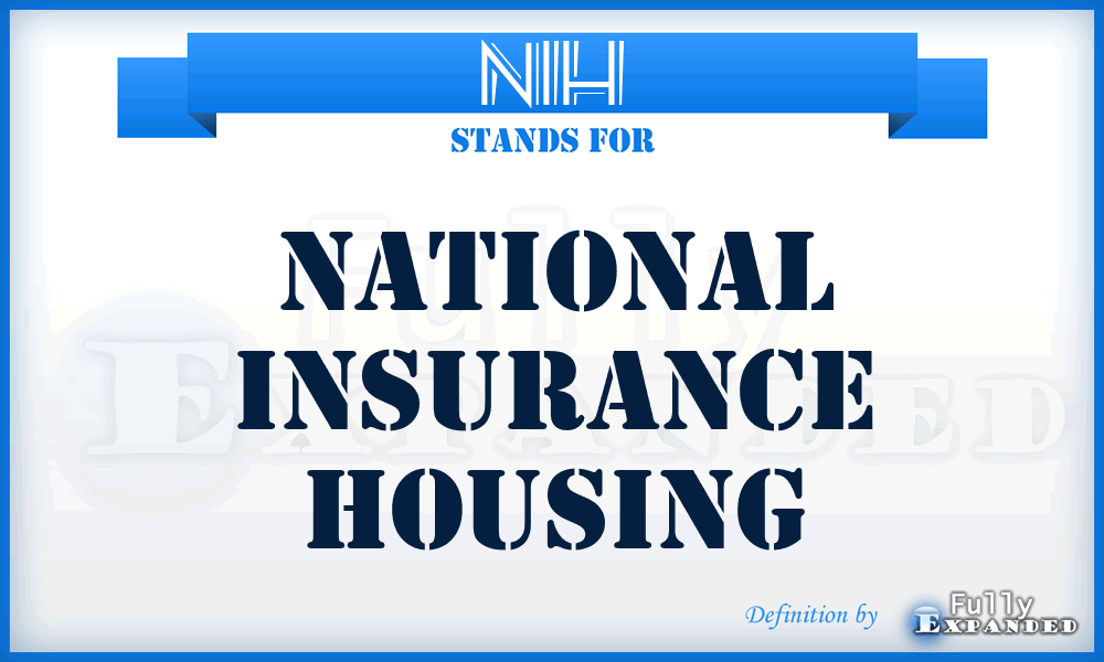 NIH - National Insurance Housing