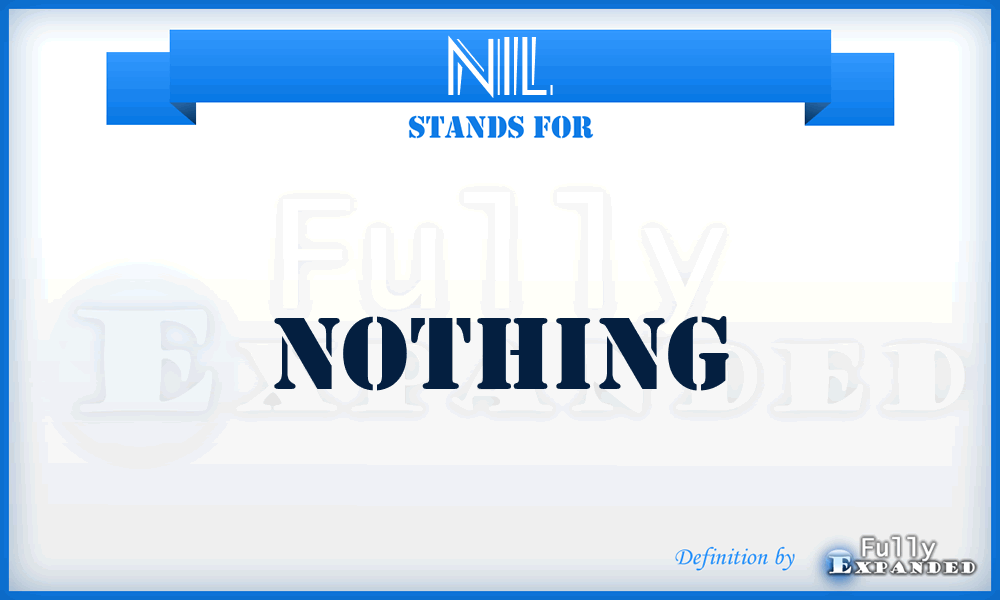 NIL - Nothing