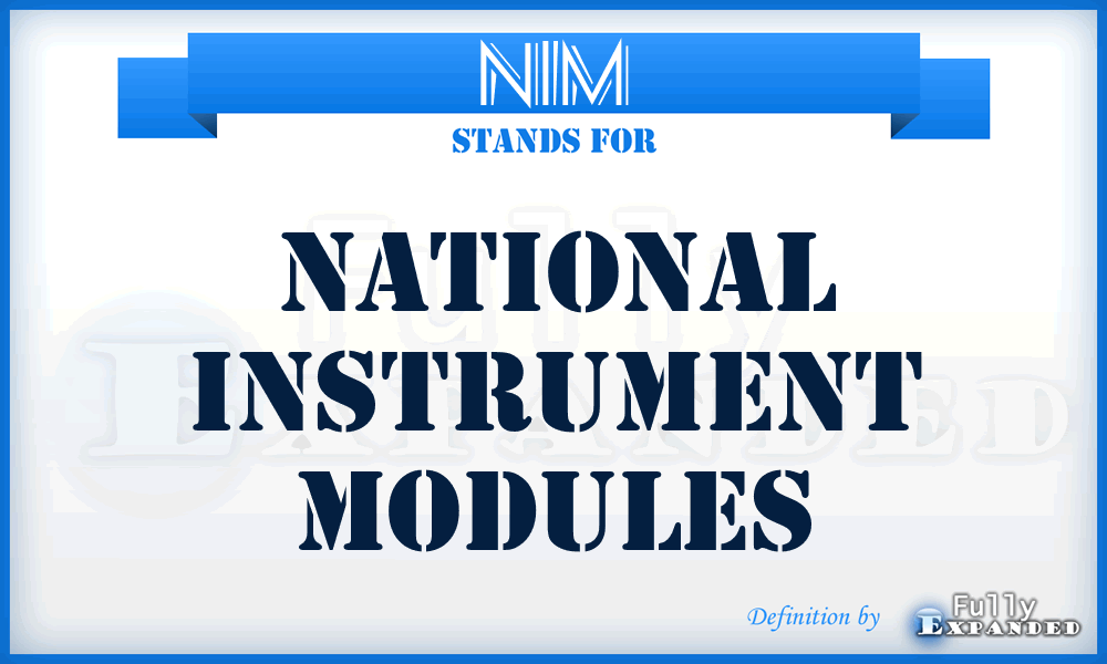 NIM - National Instrument Modules