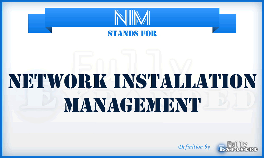 NIM - network installation management