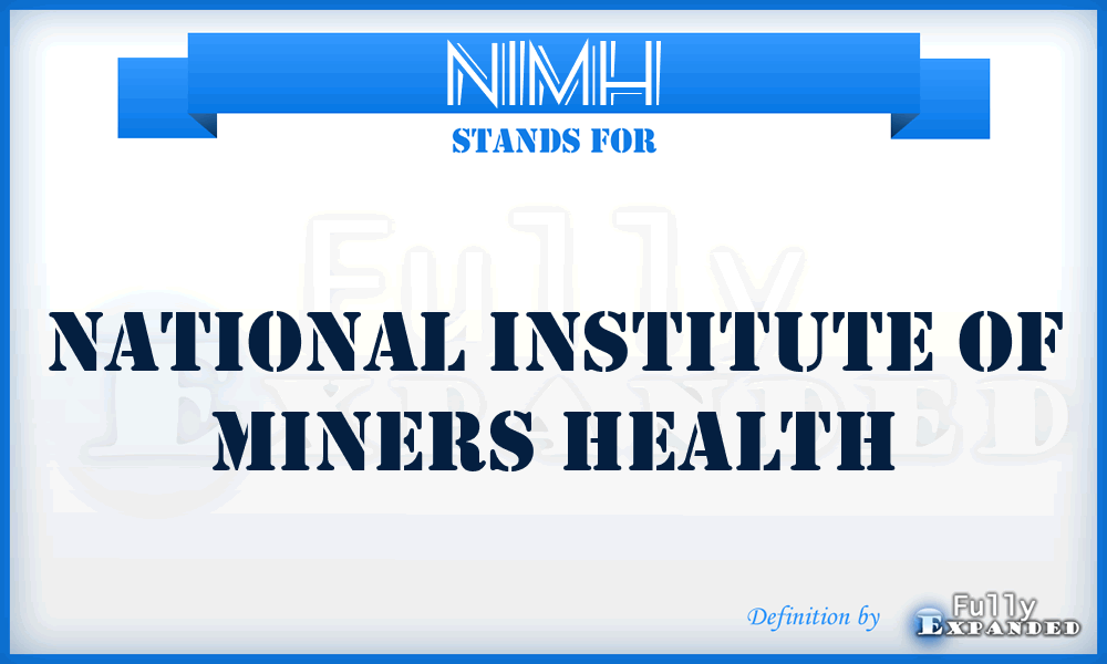 NIMH - National Institute of Miners Health