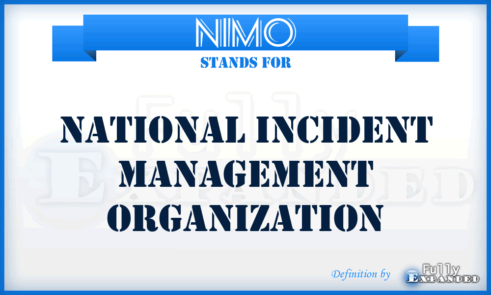 NIMO - National Incident Management Organization