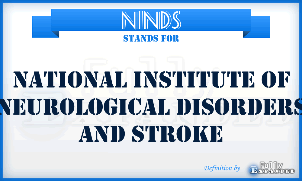 NINDS - National Institute of Neurological Disorders and Stroke