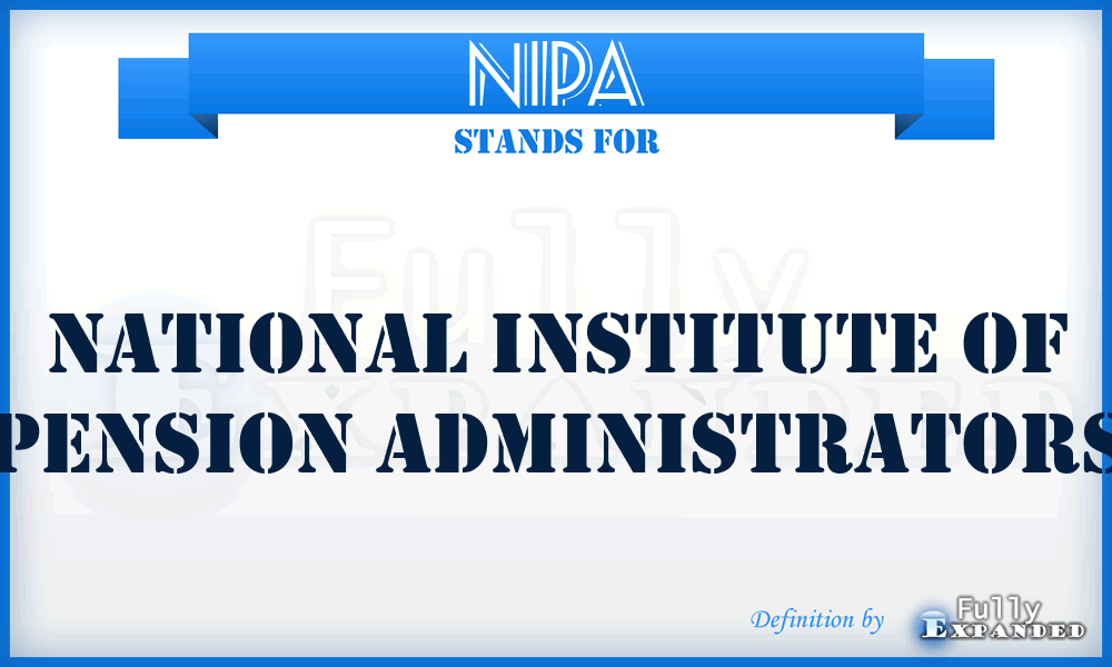 NIPA - National Institute of Pension Administrators