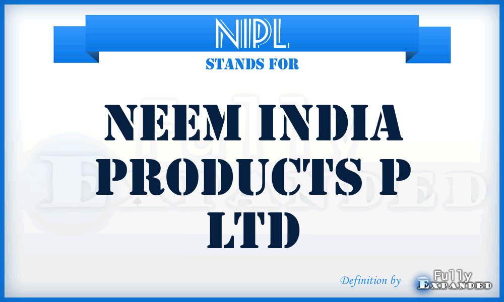 NIPL - Neem India Products p Ltd