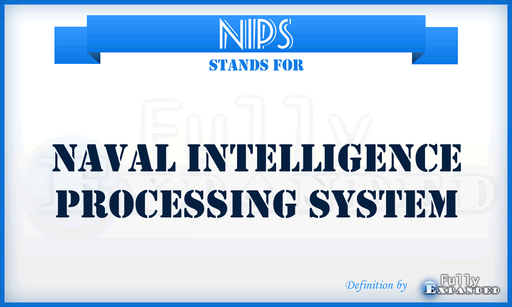 NIPS - Naval Intelligence Processing System