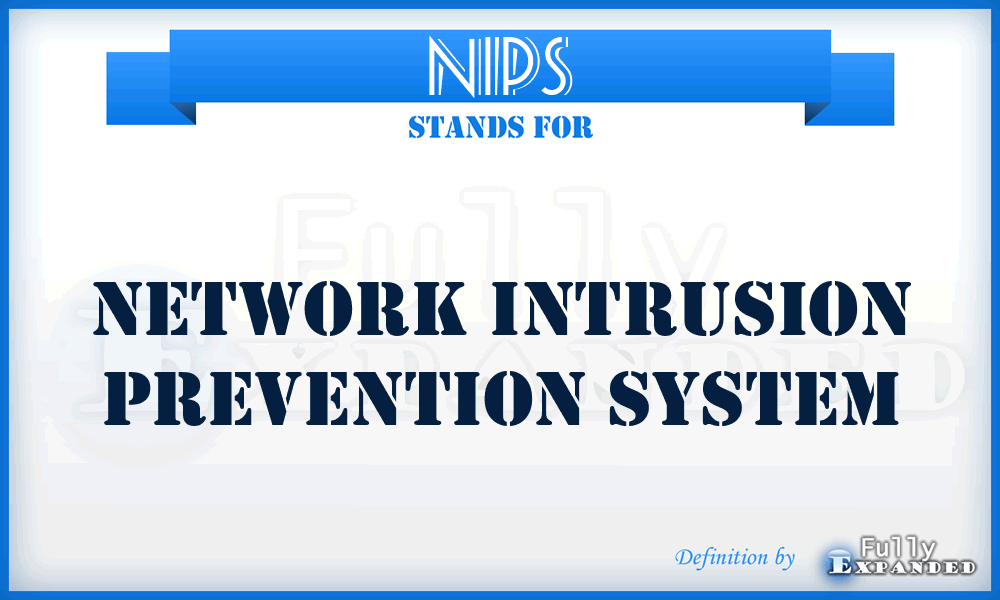 NIPS - Network Intrusion Prevention System