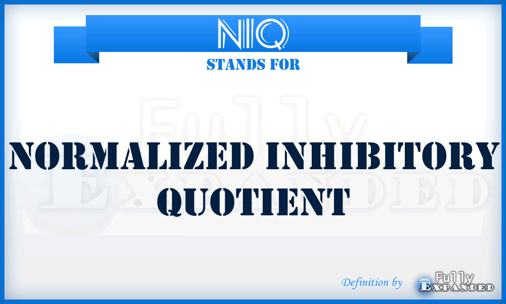 NIQ - Normalized Inhibitory Quotient