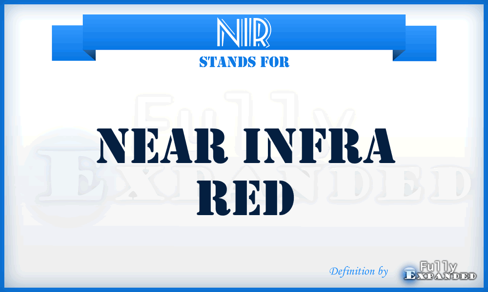 NIR - Near Infra Red