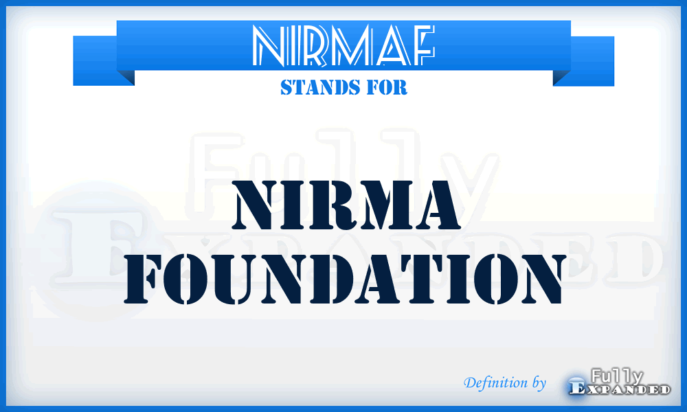 NIRMAF - NIRMA Foundation