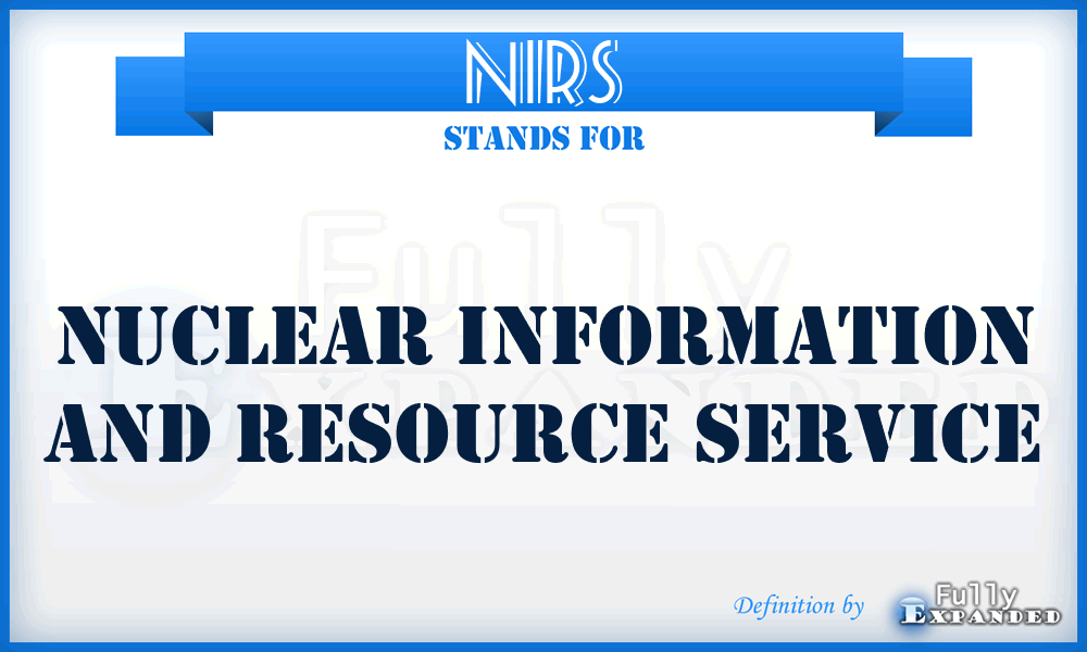 NIRS - Nuclear Information and Resource Service