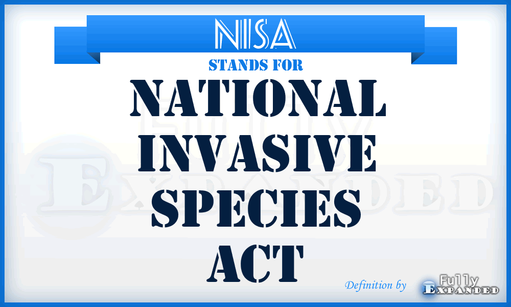 NISA - National Invasive Species Act