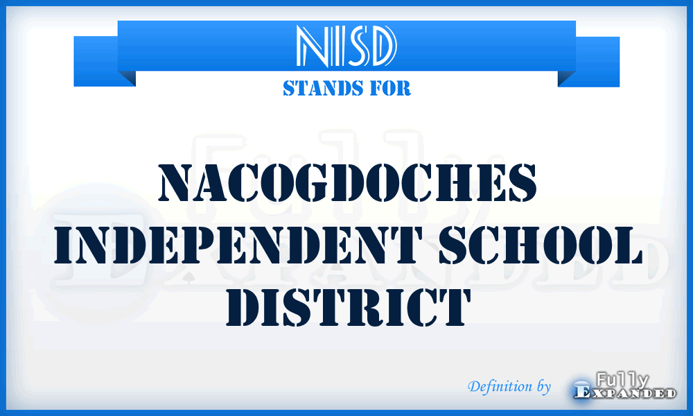NISD - Nacogdoches Independent School District