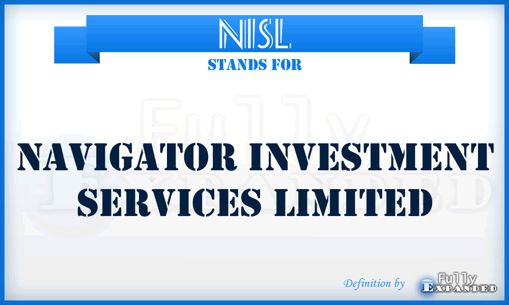 NISL - Navigator Investment Services Limited