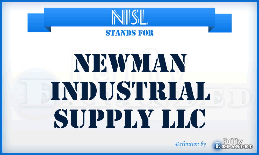 NISL - Newman Industrial Supply LLC