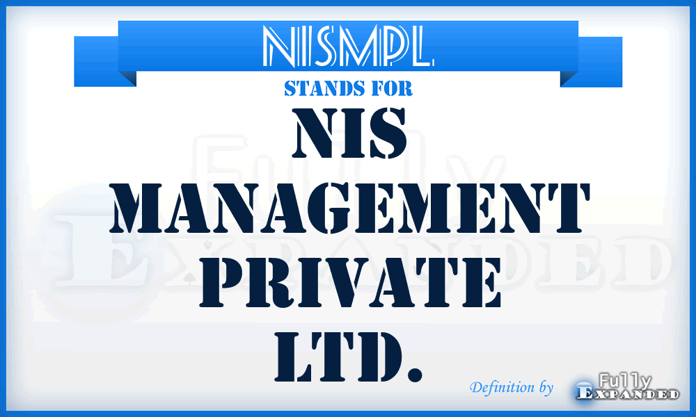 NISMPL - NIS Management Private Ltd.