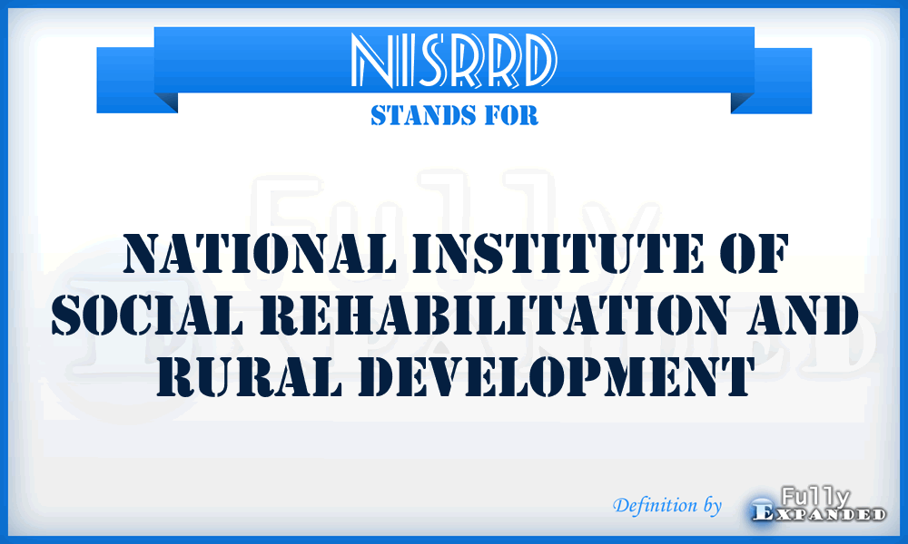 NISRRD - National Institute of Social Rehabilitation and Rural Development