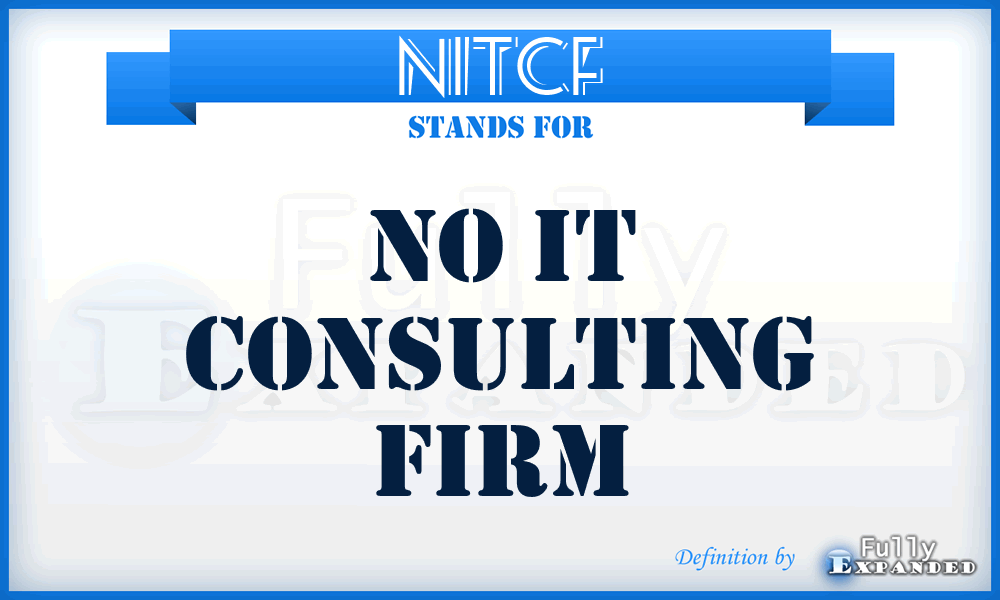 NITCF - No IT Consulting Firm