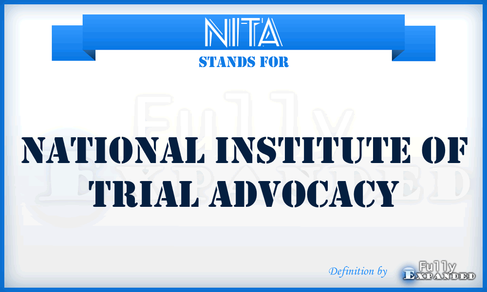 NITA - National Institute Of Trial Advocacy