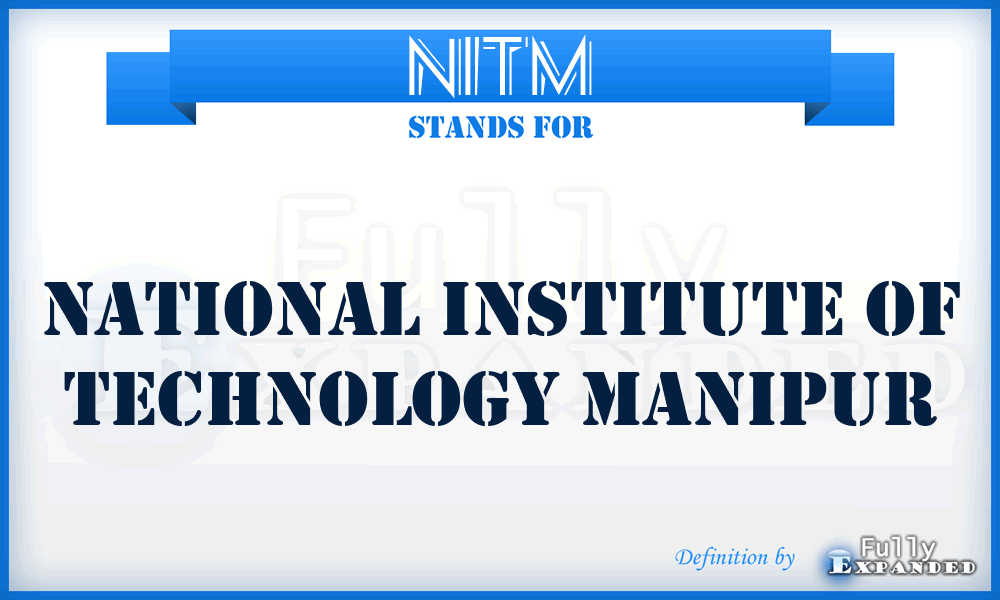 NITM - National Institute of Technology Manipur