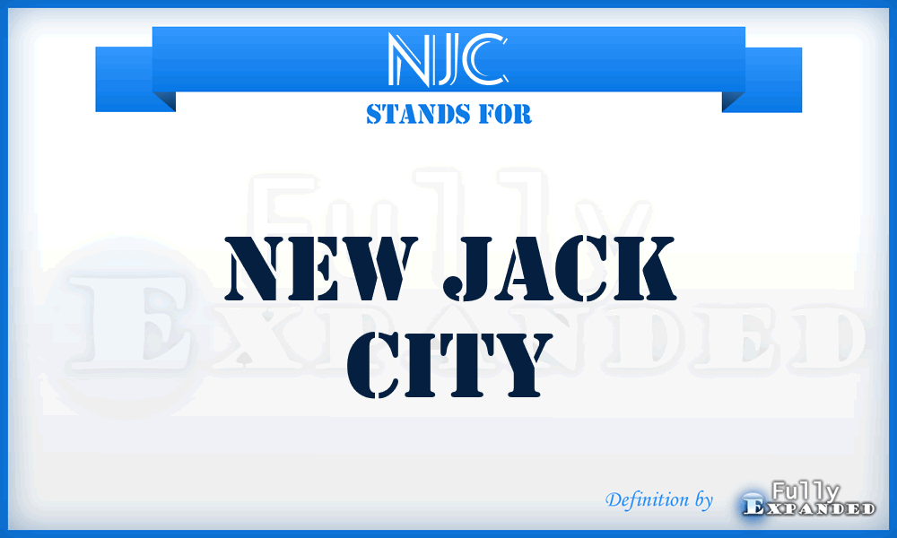 NJC - New Jack City
