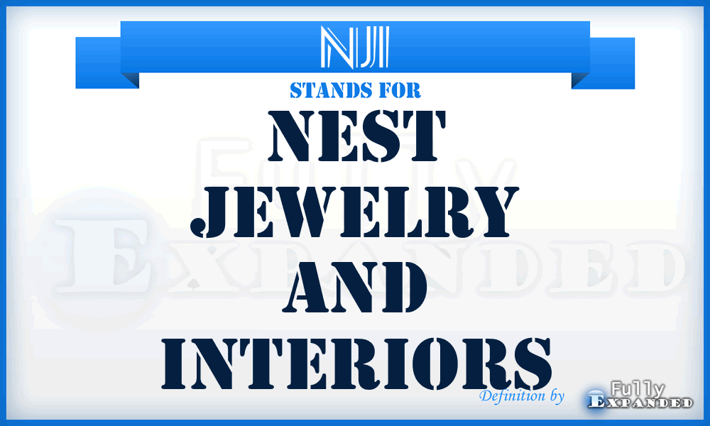 NJI - Nest Jewelry and Interiors