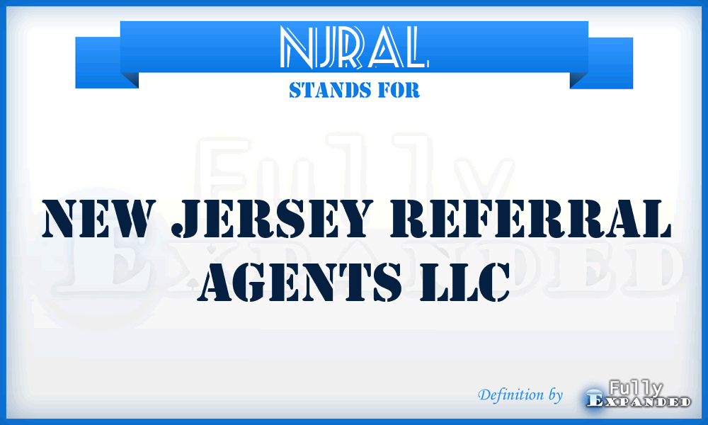 NJRAL - New Jersey Referral Agents LLC