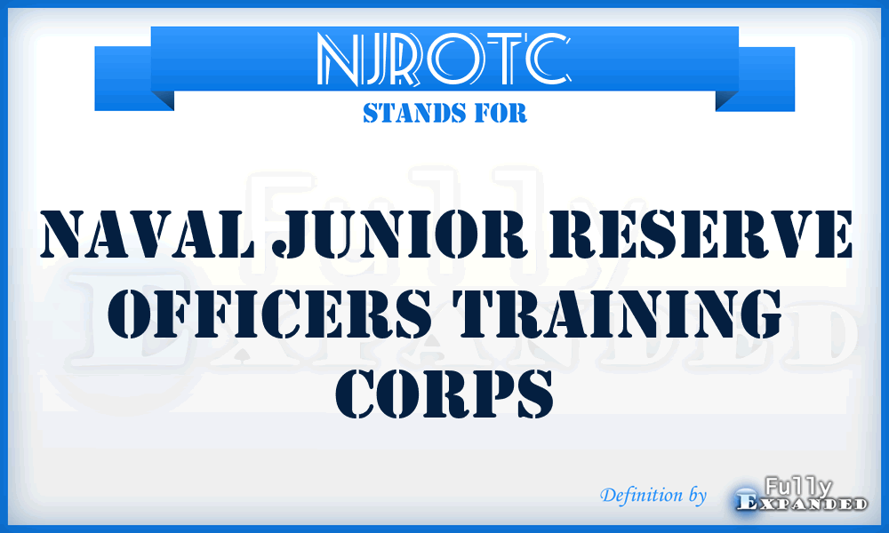NJROTC - Naval Junior Reserve Officers Training Corps