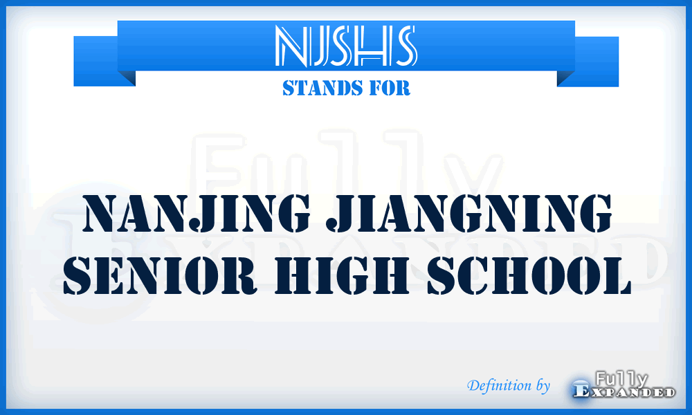 NJSHS - Nanjing Jiangning Senior High School