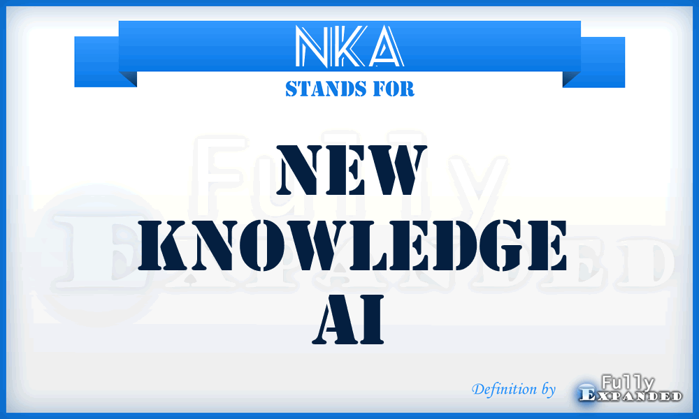 NKA - New Knowledge Ai
