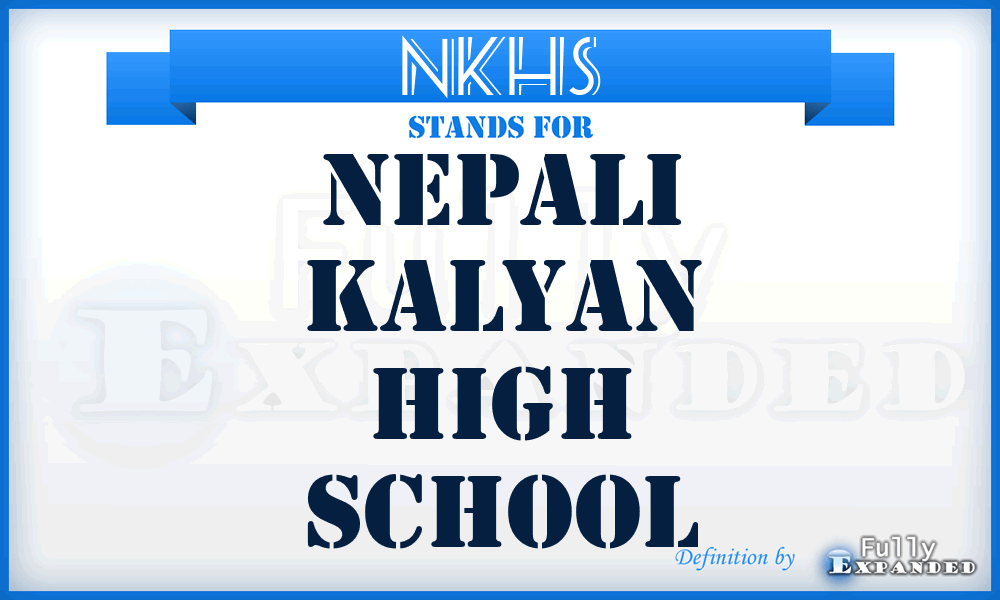 NKHS - Nepali Kalyan High School