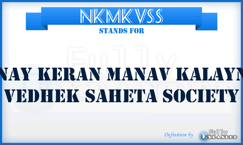 NKMKVSS - Nay Keran Manav Kalayn Vedhek Saheta Society