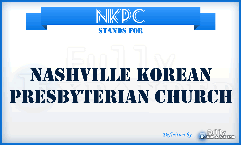 NKPC - Nashville Korean Presbyterian Church
