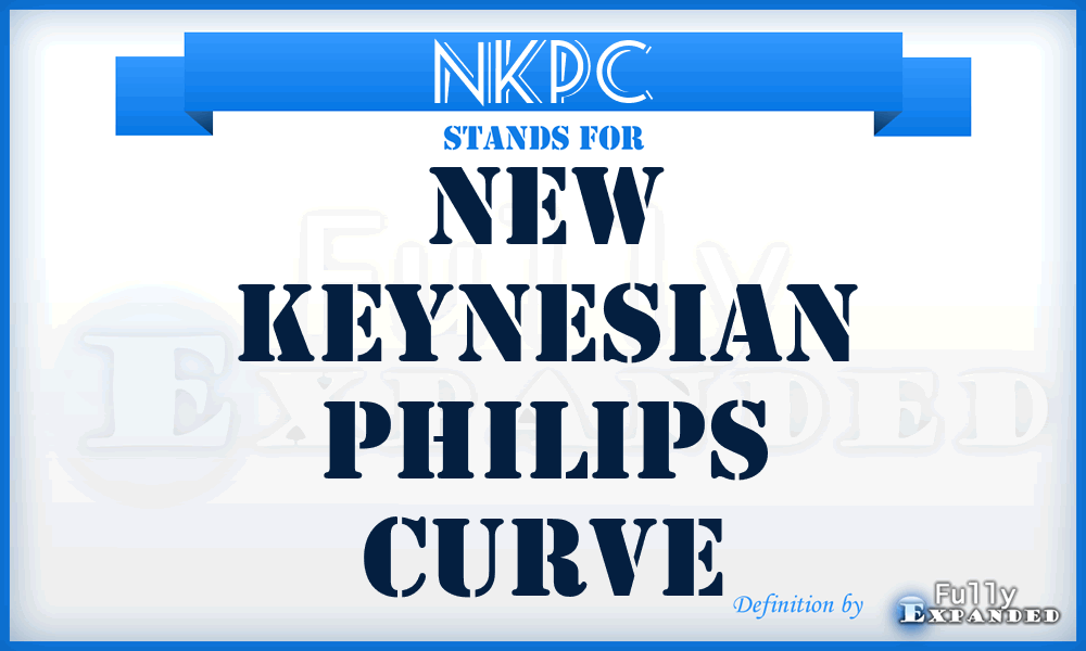 NKPC - New Keynesian Philips Curve