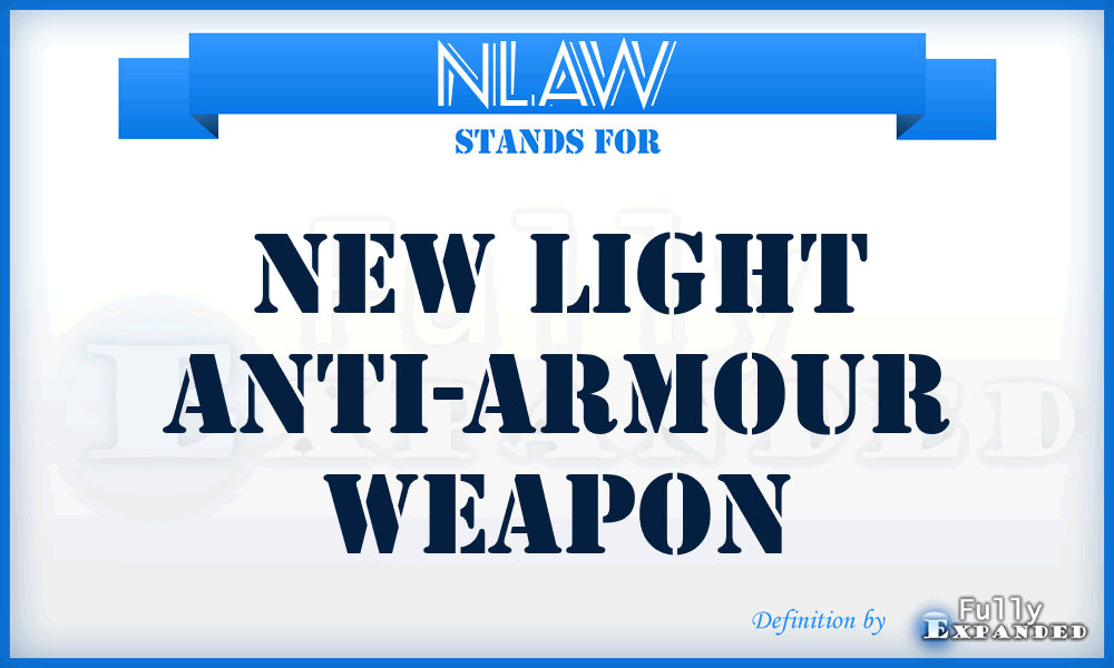 NLAW - New Light Anti-armour Weapon