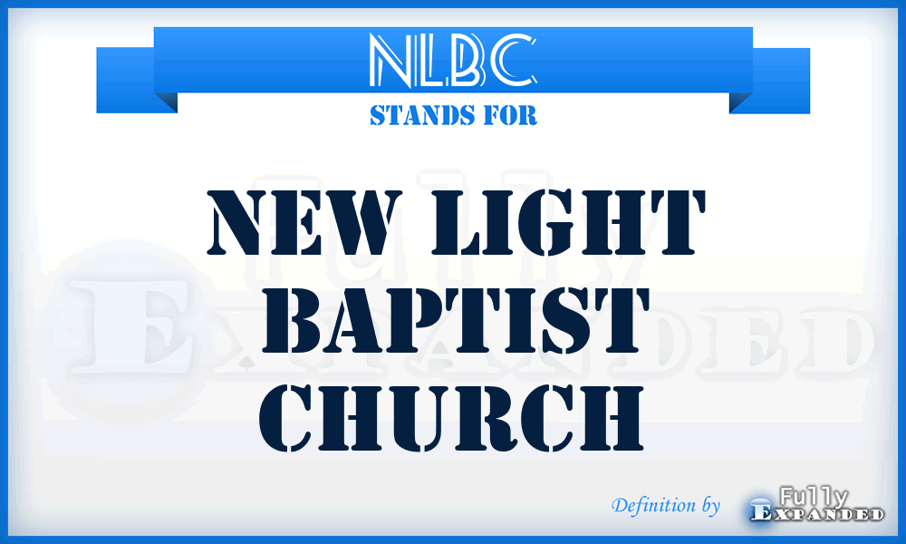 NLBC - New Light Baptist Church