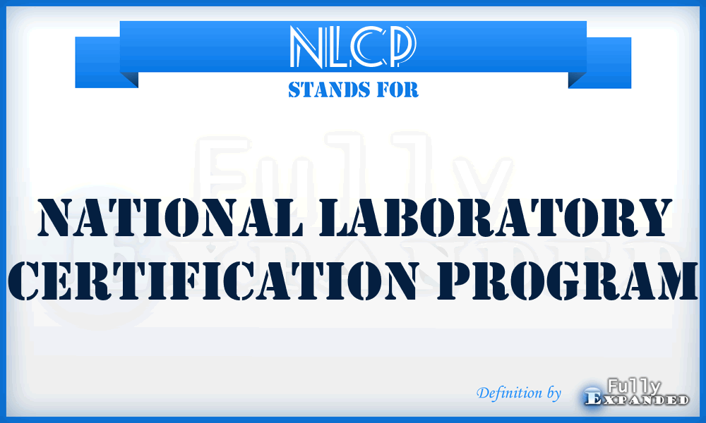 NLCP - National Laboratory Certification Program