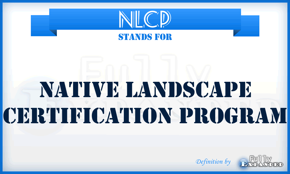 NLCP - Native Landscape Certification Program