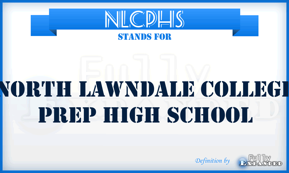 NLCPHS - North Lawndale College Prep High School