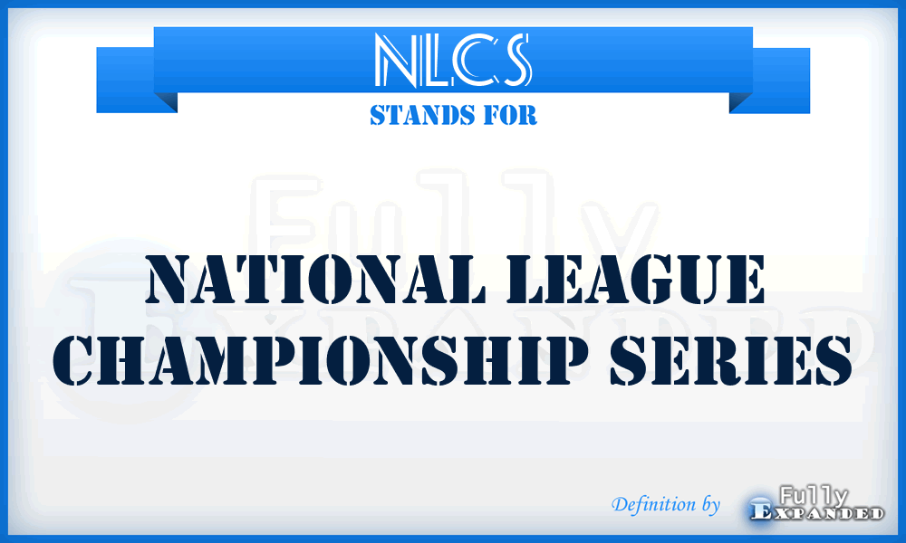NLCS - National League Championship Series