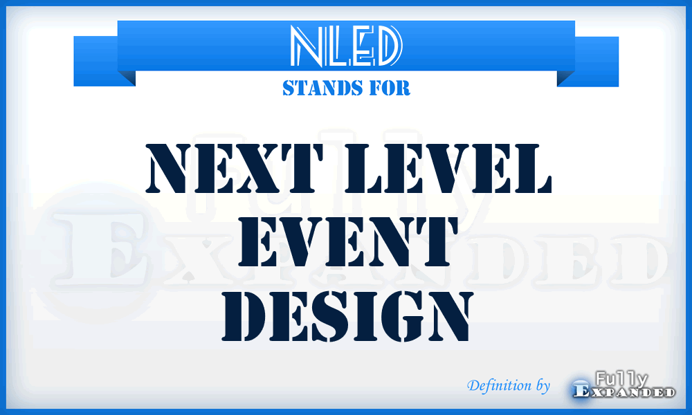 NLED - Next Level Event Design