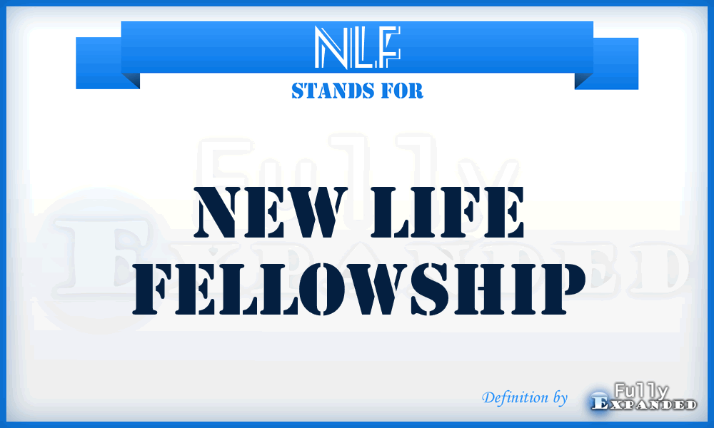 NLF - New Life Fellowship