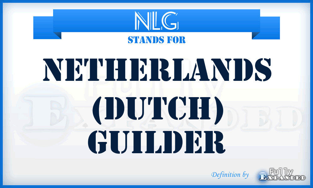 NLG - Netherlands (Dutch) Guilder