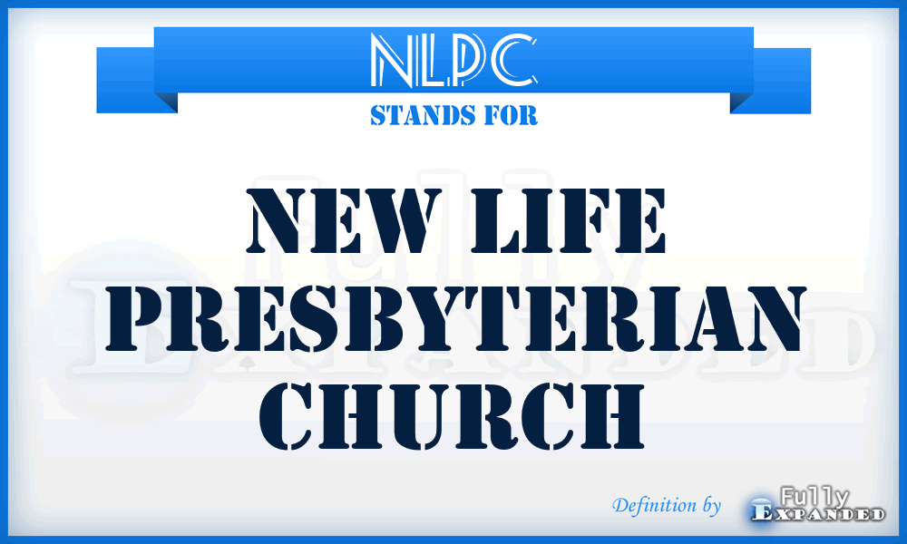 NLPC - New Life Presbyterian Church